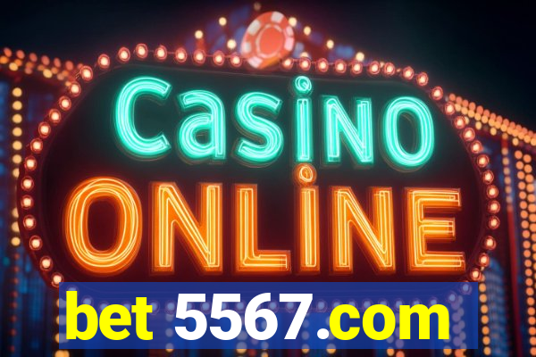 bet 5567.com